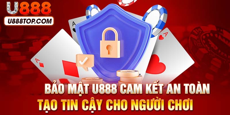 Nhà cái bảo mật hàng đầu theo U888 đánh giá người chơi 