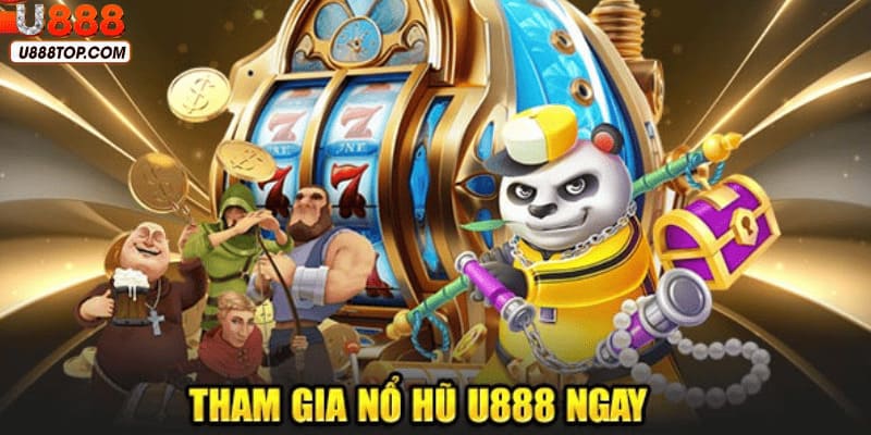 Cùng tìm hiểu về sảnh cược nổ hũ U888 đầy hấp dẫn